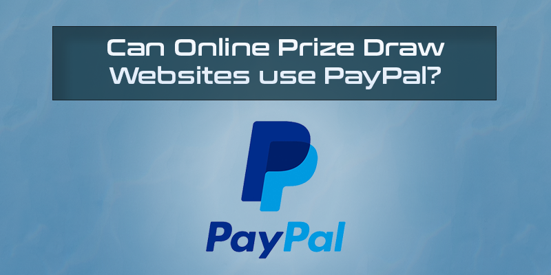 Can online prize draw websites use paypal?